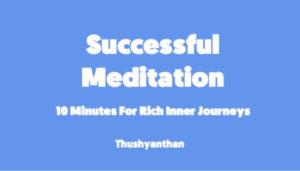 Successful meditation